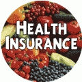 Health Insurance [fruits and vegetables] POLITICAL KEY CHAIN