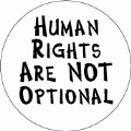 Human Rights Are Not Optional POLITICAL BUMPER STICKER