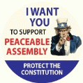 I WANT YOU To Support PEACEABLE ASSEMBLY - Protect the Constitution (Uncle Sam) - POLITICAL POSTER