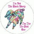 I'm Not The Black Sheep, I'm The Tie-Died One POLITICAL KEY CHAIN