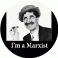 I'm a Marxist (Groucho) POLITICAL BUMPER STICKER