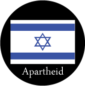 Israeli Apartheid POLITICAL BUTTON