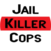 Jail Killer Cops POLITICAL BUTTON
