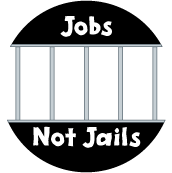 Jobs Not Jails POLITICAL STICKERS