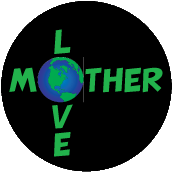 LOVE MOTHER Earth POLITICAL POSTER