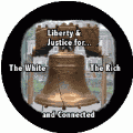 Liberty and Justice for White Rich and Connected (LIBERTY BELL) POLITICAL KEY CHAIN