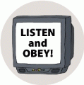 Listen And Obey (TV) - POLITICAL BUMPER STICKER