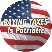Paying Taxes Is Patriotic POLITICAL STICKERS