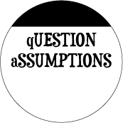Question Assumptions POLITICAL STICKERS