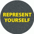 REPRESENT YOURSELF - POLITICAL KEY CHAIN