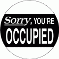 Sorry, Your OCCUPIED - OCCUPY WALL STREET POLITICAL KEY CHAIN