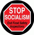 Stop Socialism - End Food Safety Inspections (STOP Sign) - POLITICAL KEY CHAIN