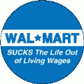 Wal-Mart SUCKS The Life Out of Living Wages POLITICAL COFFEE MUG