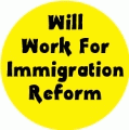 Will Work For Immigration Reform POLITICAL KEY CHAIN