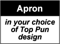 APRON: Apron in Any Cool Top Pun Design