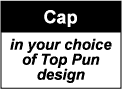 CAP: Cap in Any Cool Top Pun Design