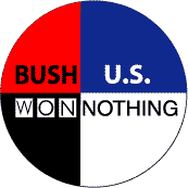 Bush Won - American People Nothing-ANTI-BUSH STICKERS