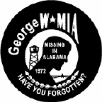 George W MIA - Missing in Alabama - You Have Forgotten-ANTI-BUSH BUTTON