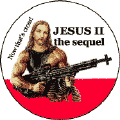 Jesus Two: The Sequel--ANTI-WAR KEY CHAIN