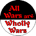 All Wars are Wholly Wars-ANTI-WAR KEY CHAIN