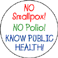 No Smallpox - No Polio - Know Public Health-PUBLIC HEALTH BUMPER STICKER