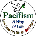 Pacifism - A Way of Life - Man Does Not Die By Bled Alone-PEACE COFFEE MUG