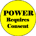 Power Requires Consent-POLITICAL T-SHIRT