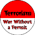 Terrorism War Without a Permit-ANTI-WAR KEY CHAIN