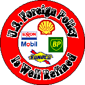 U.S. Foreign Policy is Well Refined - Oil Company Logos-ANTI-WAR STICKERS