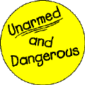 Unarmed and Dangerous-PEACE KEY CHAIN