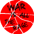War is All the Rage-ANTI-WAR KEY CHAIN