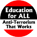 Education for All: Anti-Terrorism that Works--POLITICAL POSTER
