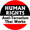 Human Rights: Anti-Terrorism that Works--POLITICAL COFFEE MUG
