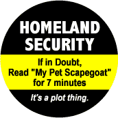 Homeland Security Plot--POLITICAL STICKERS