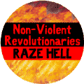 Non Violent Revolutionaries Raze Hell--POLITICAL STICKERS