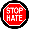 Stop Hate STOP Sign--POLITICAL KEY CHAIN