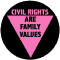 Civil Rights are Family Values - Pink Triangle--Gay Pride Rainbow Store STICKERS