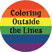 Coloring Outside the Lines - Gay Pride Flag Colors--Gay Pride Rainbow Store T-SHIRT