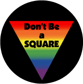 Don't Be a Square - Rainbow Triangle--Gay Pride Rainbow Store STICKERS