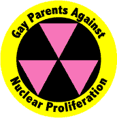 Gay Parents Against Nuclear Proliferation--Gay Pride Rainbow Store FUNNY POSTER