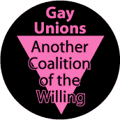 Gay Unions - Another Coalition of the Willing--Gay Pride Rainbow Shop FUNNY STICKERS