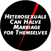 Heterosexuals Can Halve Marriage for Themselves--Gay Pride Rainbow Store BUMPER STICKER