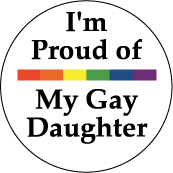 I'm Proud of My Gay Daughter - Rainbow Pride Bar--Gay Pride Rainbow Store STICKERS