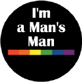 I'm a Man's Man - Rainbow Pride Bar CAP