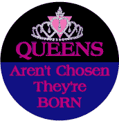 Queens Aren't Chosen They're Born - Tiara with Pink Triangle--Gay Pride Rainbow Shop T-SHIRT