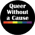 Queer without a cause - Rainbow Pride Bar--Gay Pride Rainbow Shop STICKERS