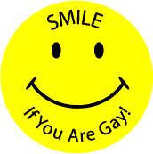 Smile If You are Gay - smiley face--Gay Pride Rainbow Shop FUNNY BUTTON