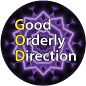 GOD - Good Orderly Direction SPIRITUAL BUTTON