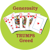 Generosity Trumps Greed [Royal Flush] SPIRITUAL BUMPER STICKER