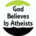 God Believes In Atheists SPIRITUAL MAGNET